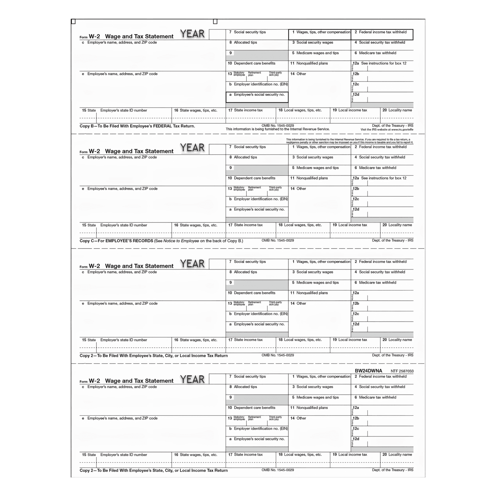 W-2 Employee Copies B/C/2/2 - 4up Horizontal BW24DWNA W-2 Employee Copies B/C/2/2 - 4up Horizontal BW24DWNA