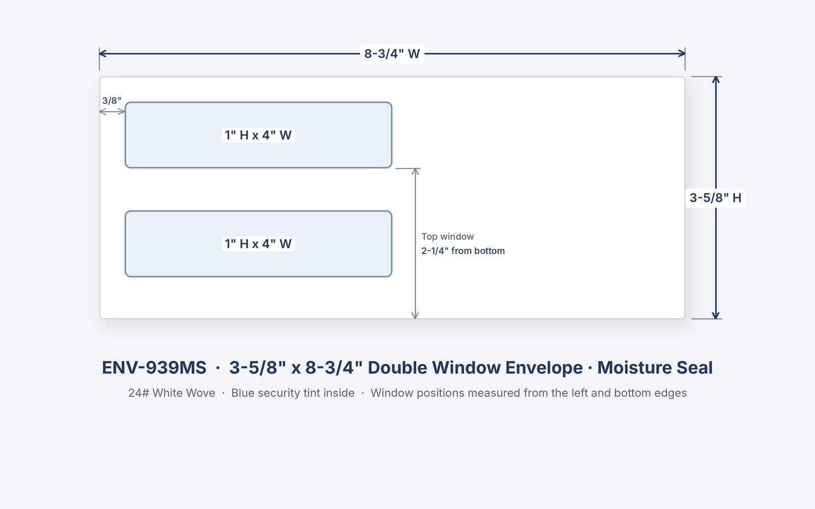 3-5/8" x 8-3/4" - Double Window Envelope (Moisture Seal/Gum) - ENV-939MS 1 ENV-939MS 3-5/8" x 8-3/4" double window envelope, moisture seal, with window sizes